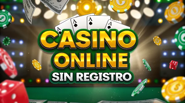 Casino Online Sin Registro