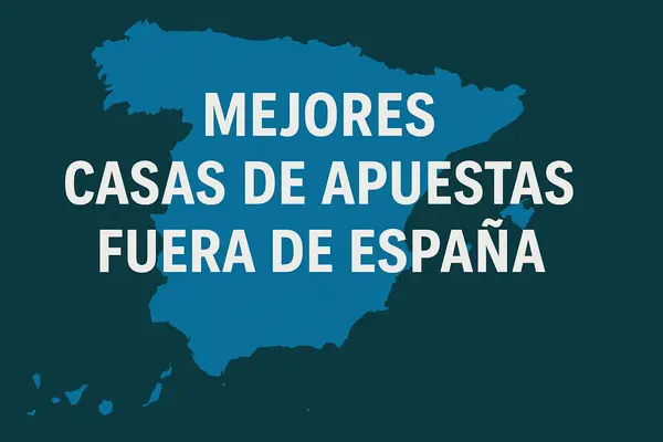 casas de apuestas fuera de españa